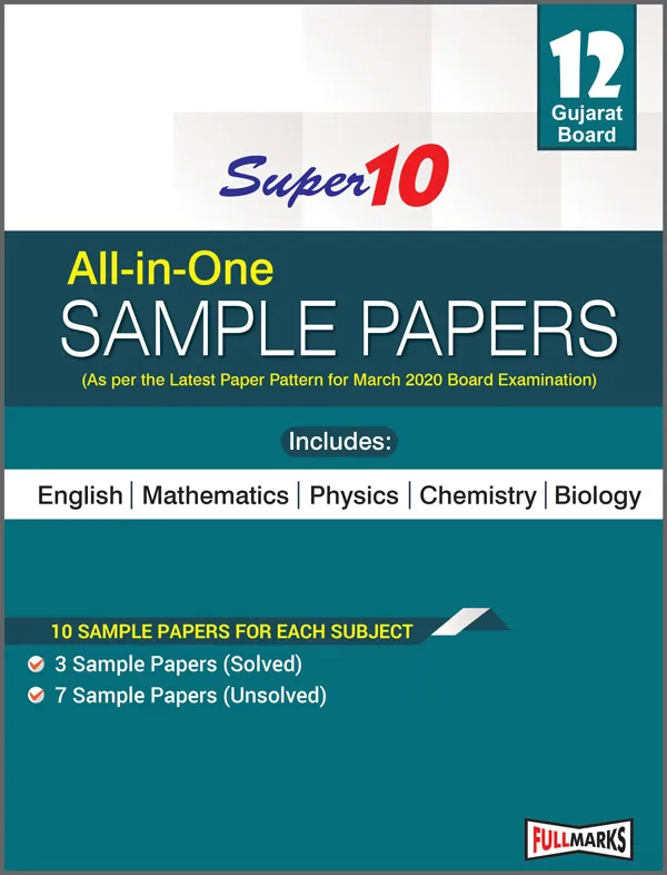 All-in-One sample Papers (As Per the Latest Paper Pattern for March 2020 Board Examination) Class 12 Gujarat Board