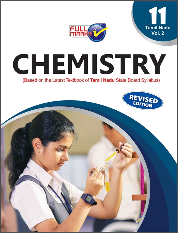 TN-Chemistry (Based on the Latest Textbook of Tamil Nadu State Board syllabus) Class 11 Vol II