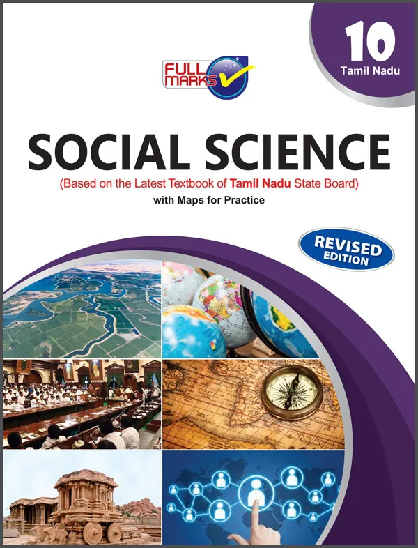 TN-Social Science (Based on the Latest Textbook of Tamil Nadu State Board Syllabus) Class 10